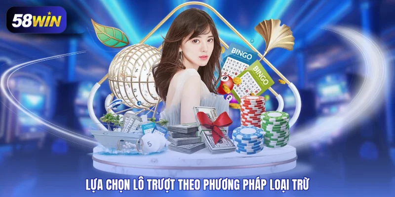 Lựa chọn lô trượt theo phương pháp loại trừ