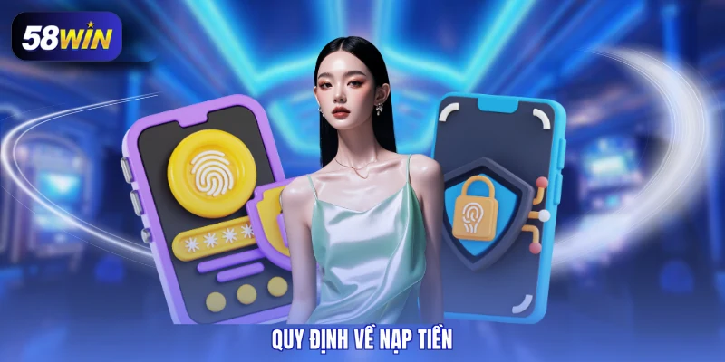 Quy định về nạp tiền