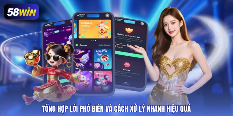 Tổng hợp lỗi phổ biến và cách xử lý nhanh hiệu quả
